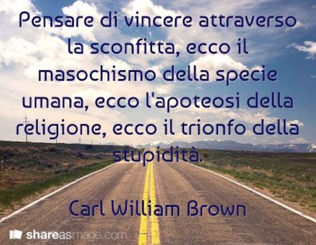 Carl William Brown aforismi per immagini